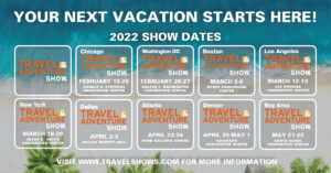 2022 Travel And Adventure Show Schedule Time and dates